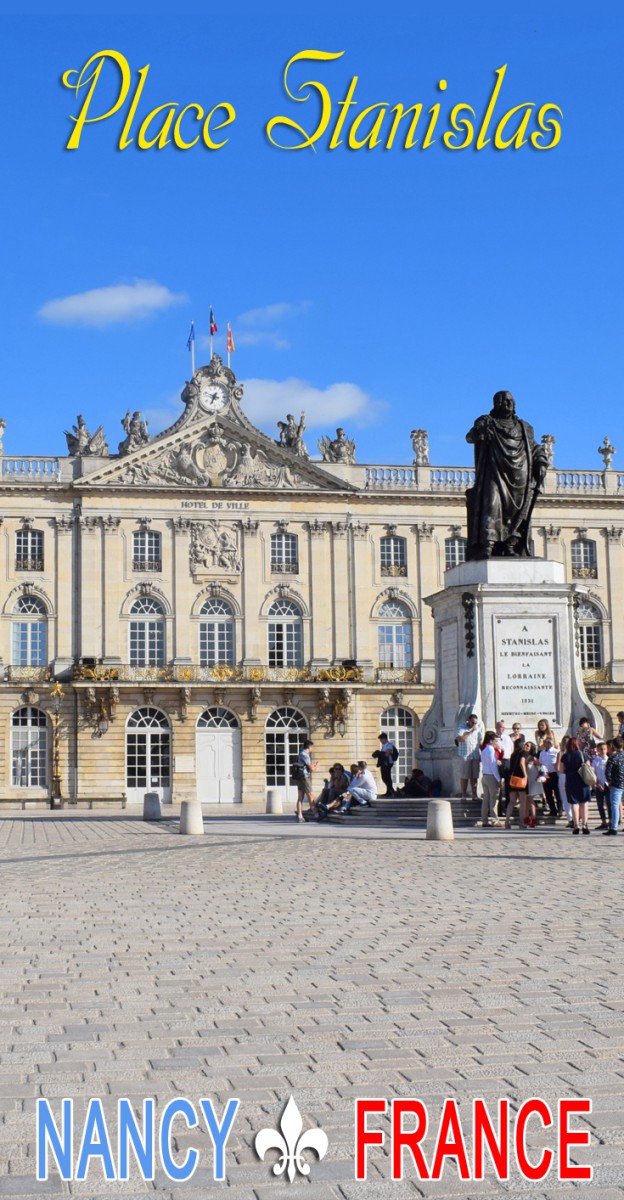 Discover the Place Stanislas in Nancy © French Moments