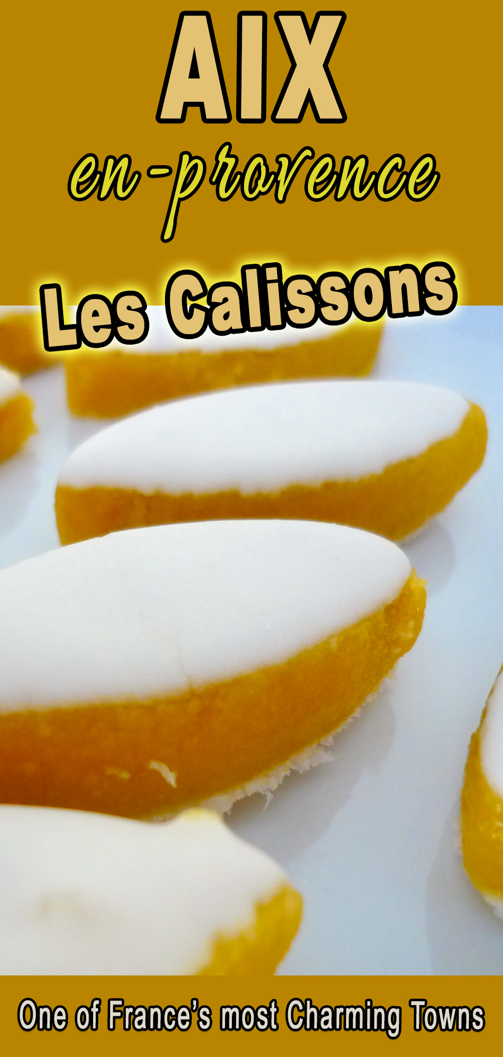Calissons of Aix Pinterest © French Moments