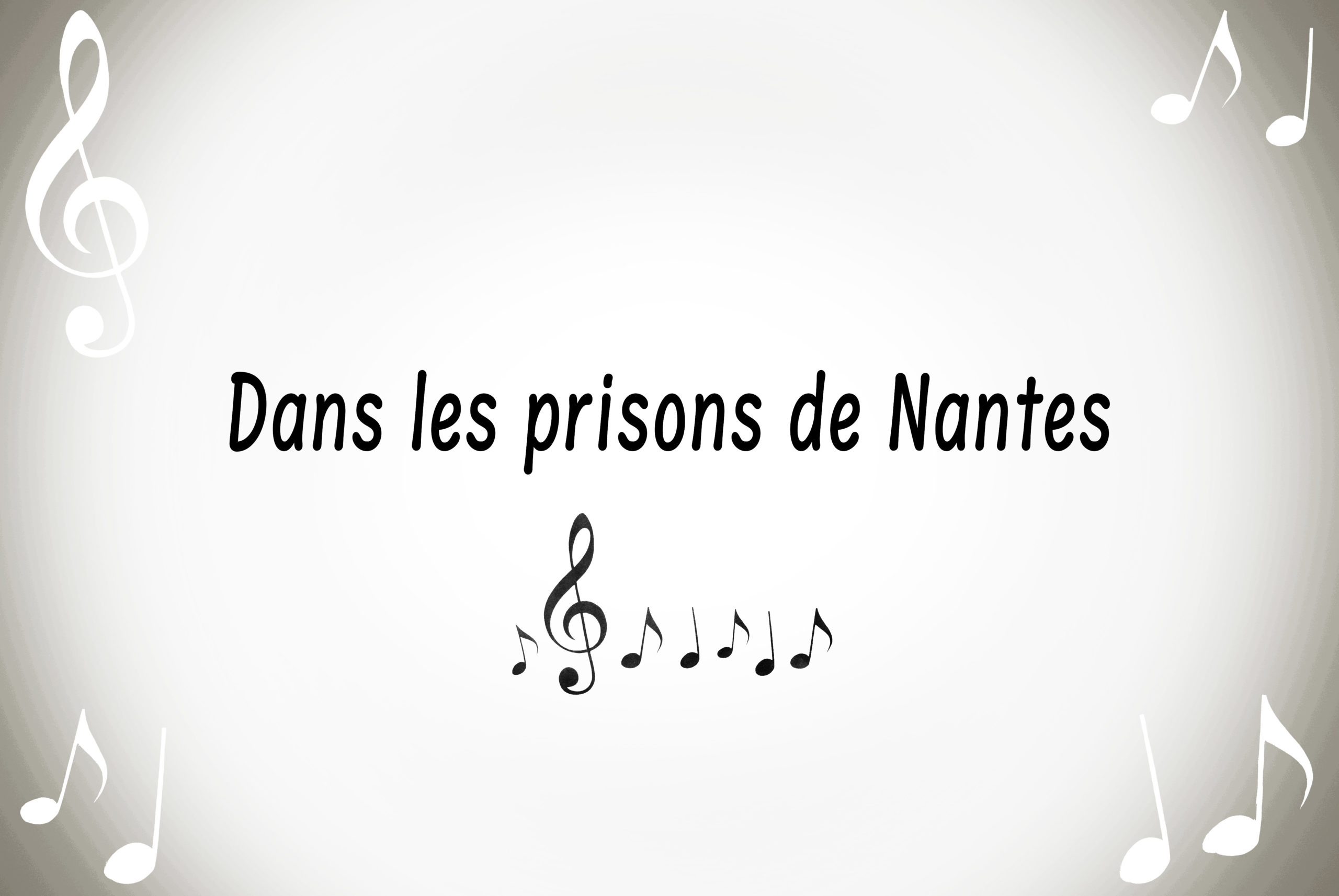 Dans les prisons de Nantes © French Moments