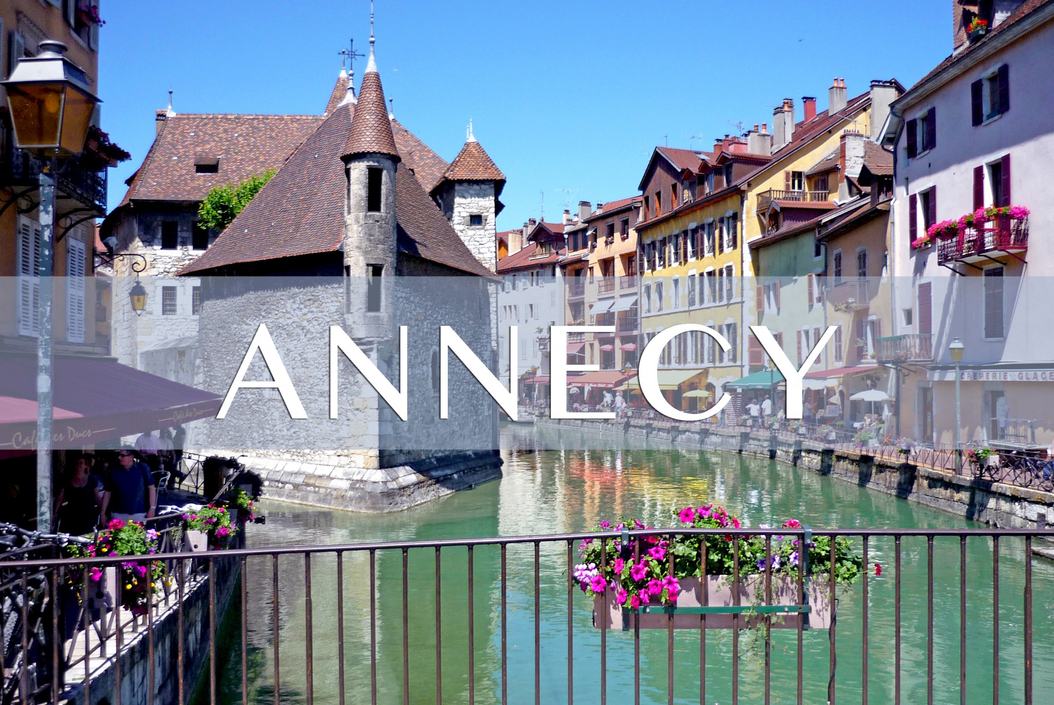 Annecy, Haute-Savoie - French Moments