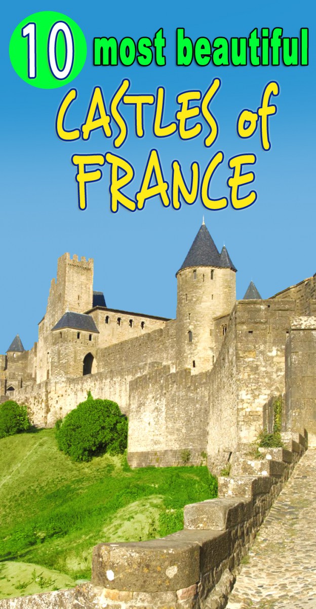 Top 10 Most Beautiful Castles of France