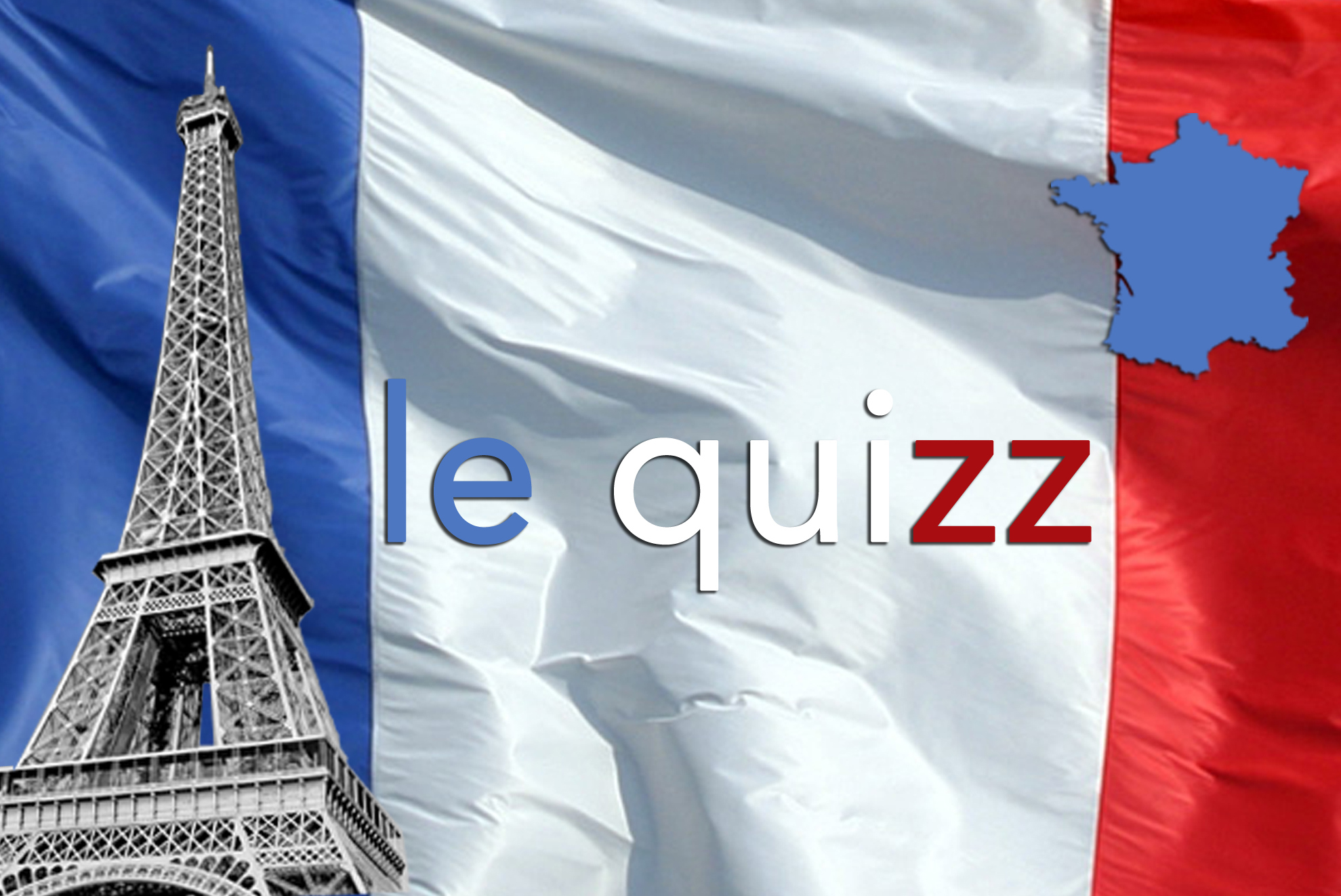 Quizzes on France © French Moments