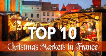 Top 10 Most Beautiful Christmas Market in France © French Moments