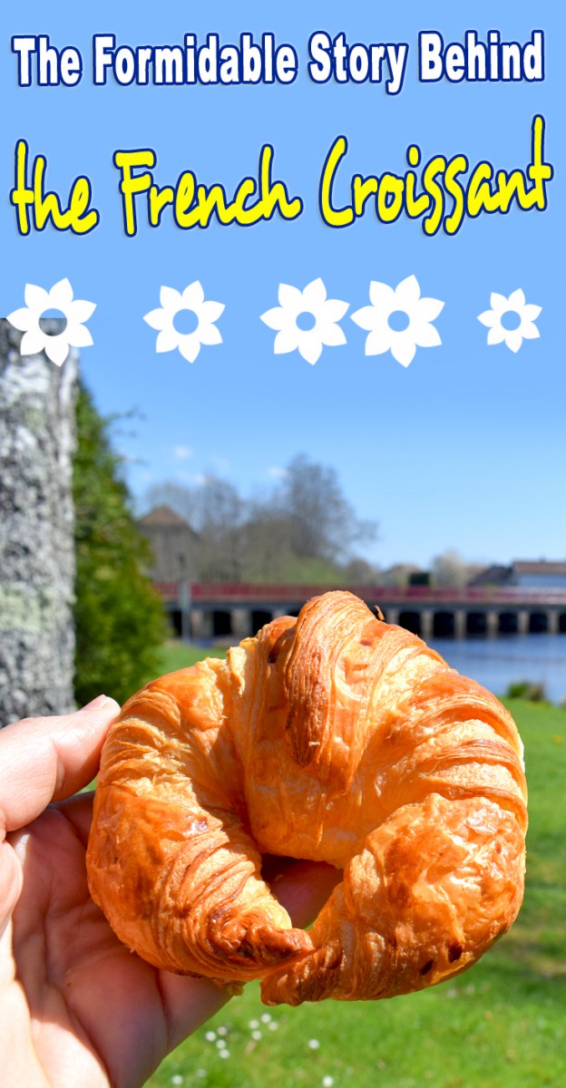 The formidable story behind the French Croissant © French Moments