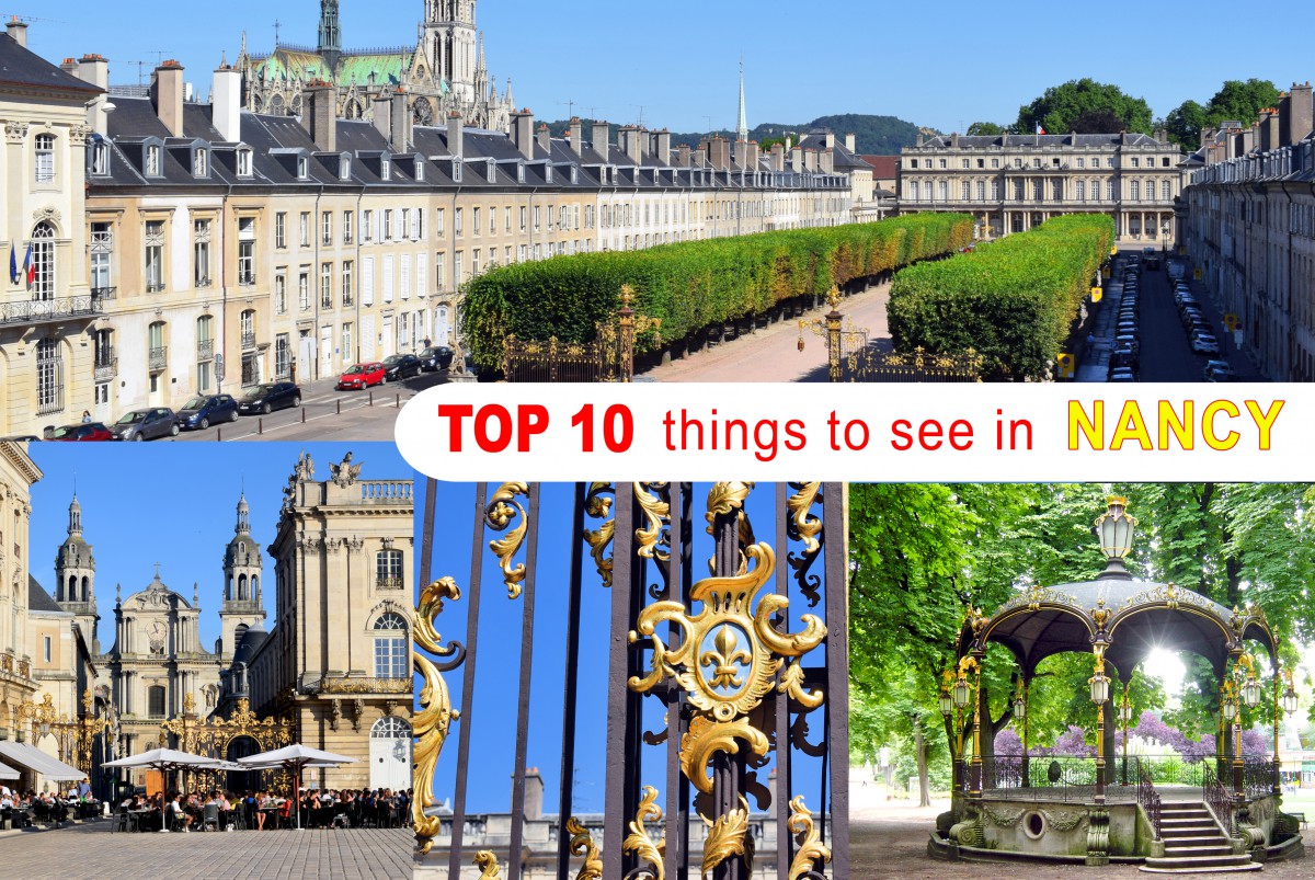 Top 10 Things to See in Nancy © French Moments