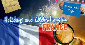 Holidays and Celebrations in France © French Moments