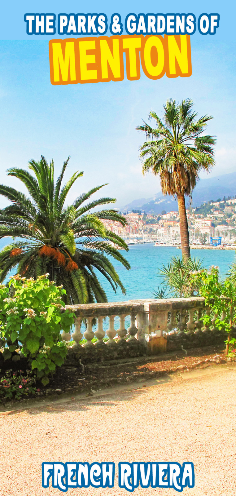 Menton's parks and gardens for Pinterest by French Moments