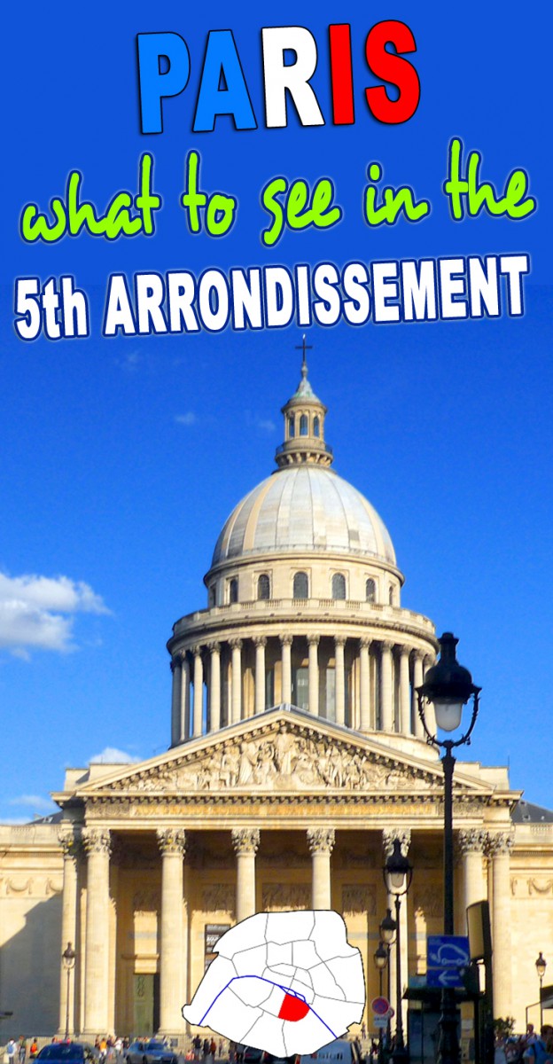 Discover the Fifth Arrondissement of Paris © French Moments