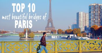 Top 10 most beautiful bridges of Paris © French Moments