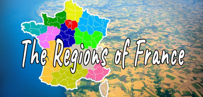 The regions of France © French Moments
