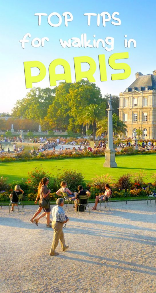Our Top 10 Tips for Walking in Paris French Moments
