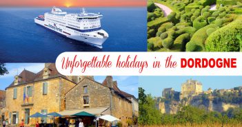 Set sail for unforgettable holidays in the Dordogne Holidays in the Dordogne by French Moments