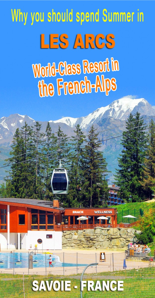 Discover the World-Class resort of Les Arcs in the French Alps of Savoie © French Moments