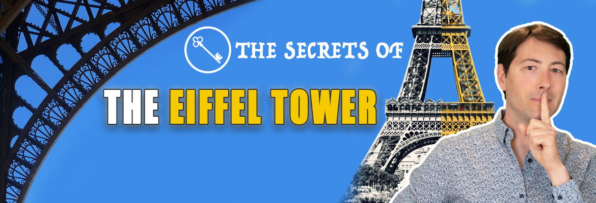 15 EXCITING Facts About The Eiffel Tower (You May Not Know!)