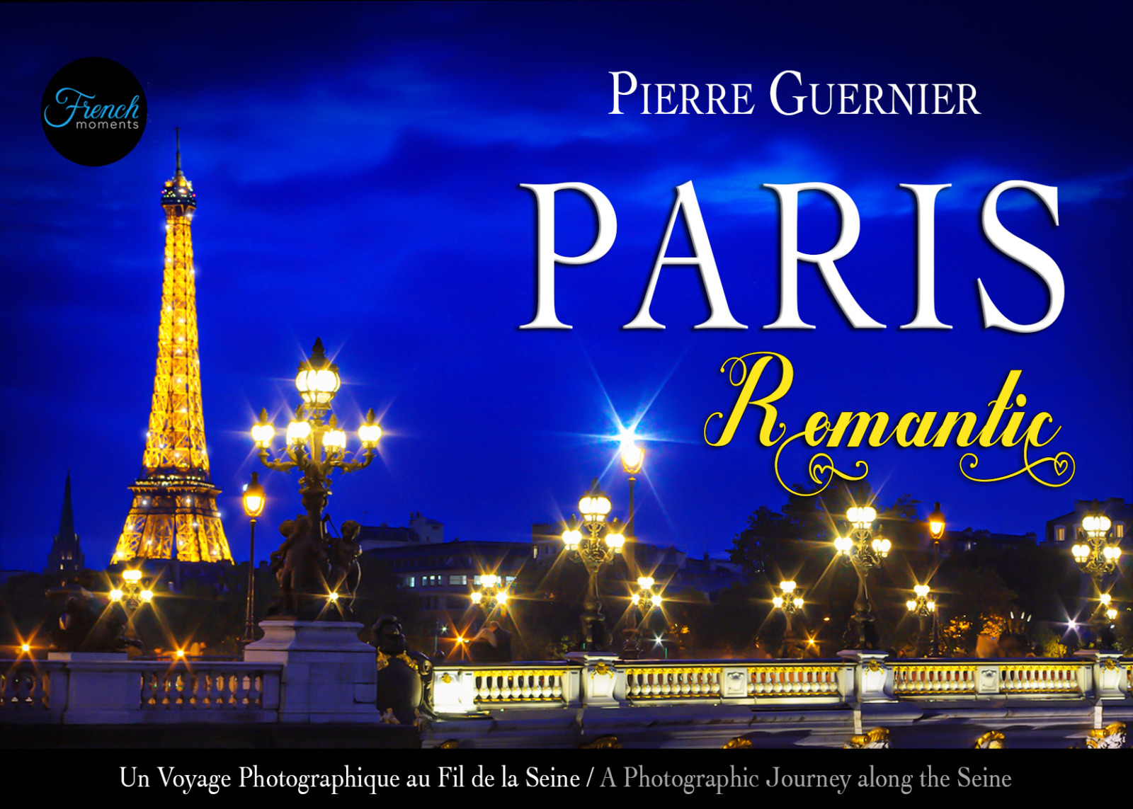 Romantic Paris © French Moments