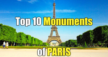 Top 10 Monuments of Paris © French Moments