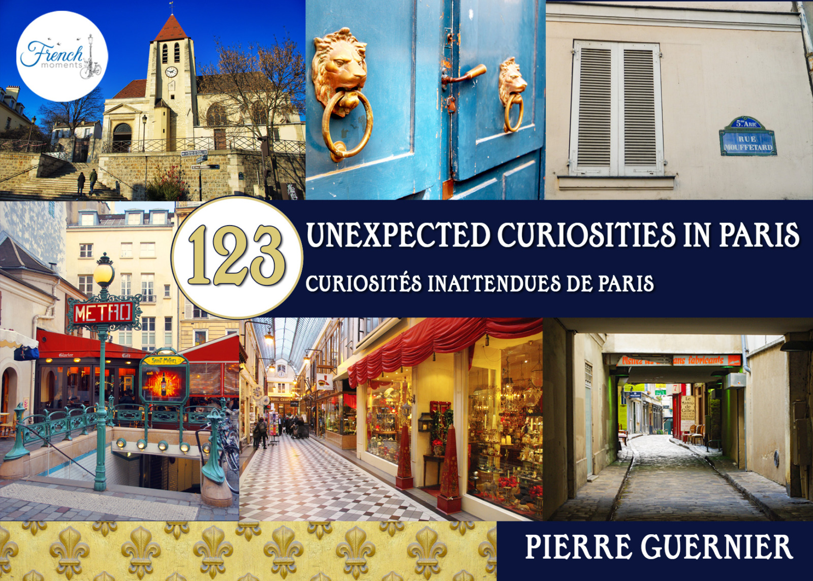 Ebook Cover 123 Unexpected Curiosities in Paris © French Moments