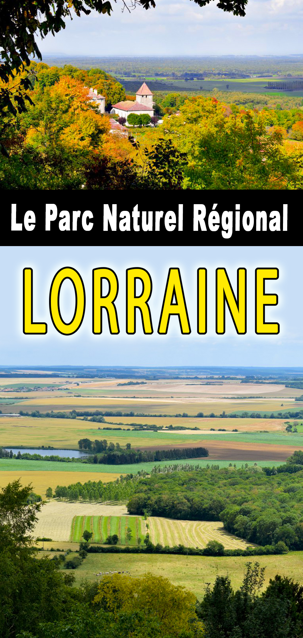 Lorraine Regional Natural Park on Pinterest © French Moments