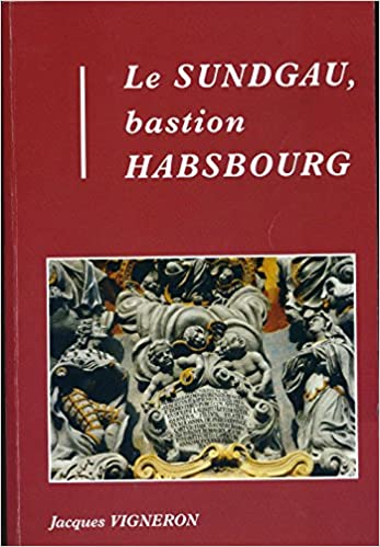Le Sundgau Bastion Habsbourg