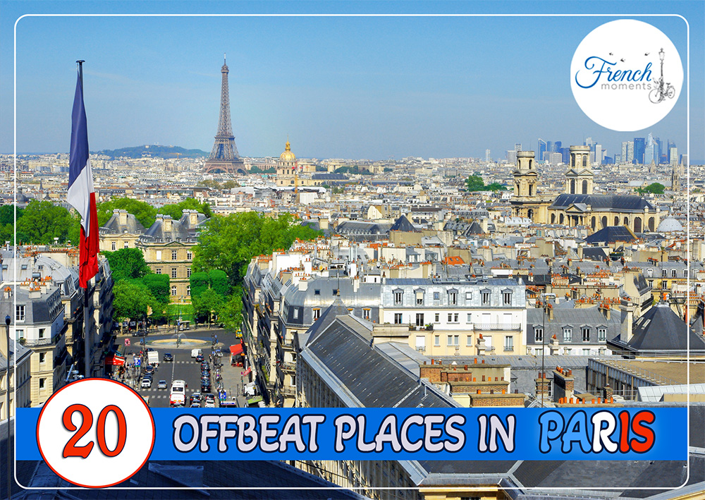 20 offbeat places in Paris