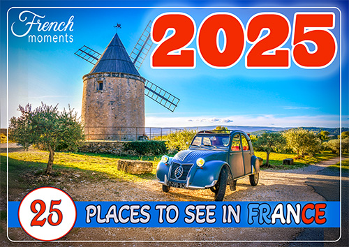 25 Places to see in France 2025