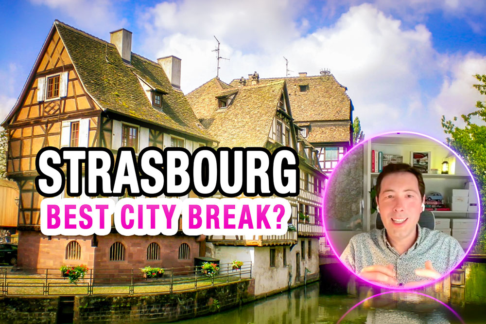 Strasbourg City Break from Paris