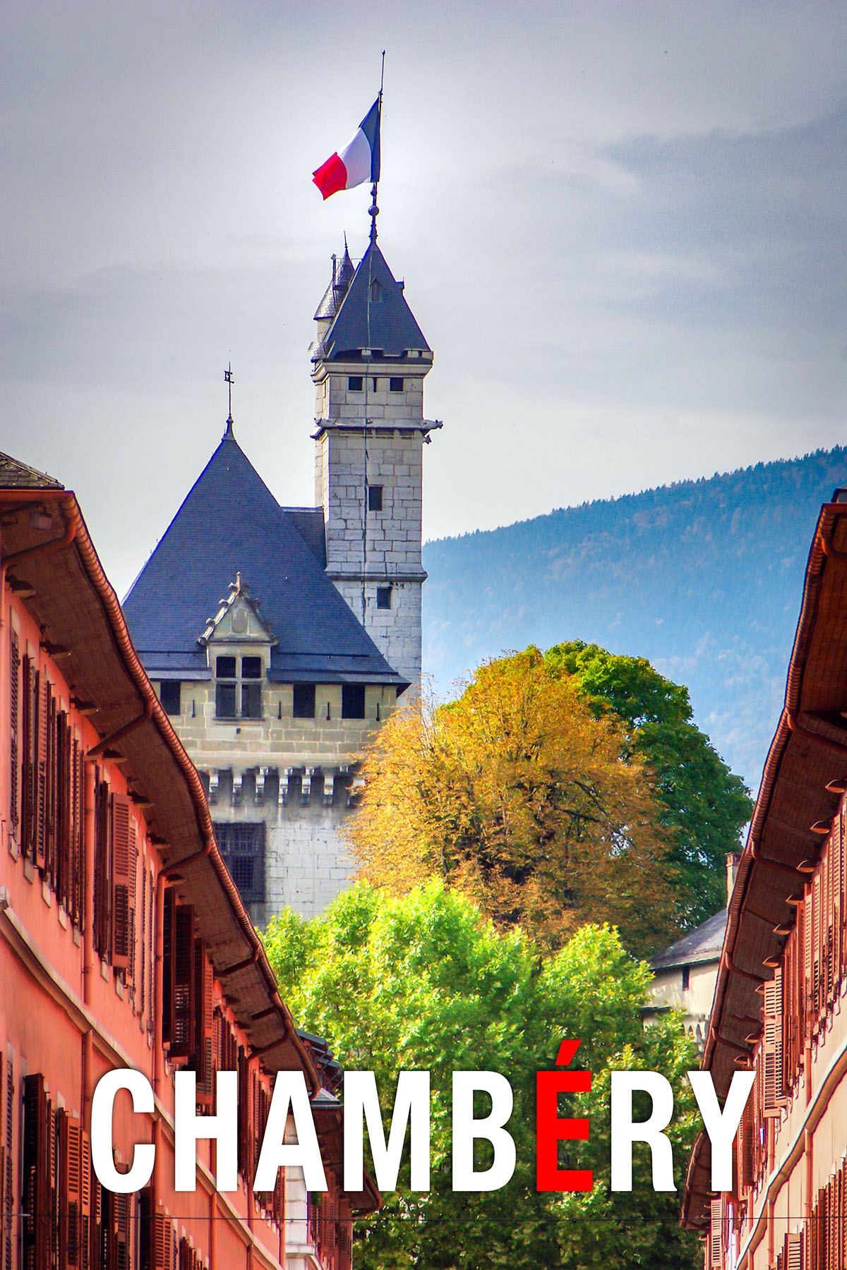 Chambéry © French Moments